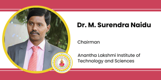 Anantha Lakshmi Institute of Technology and Sciences, Chairman: Dr. M. Surendra Naidu Interview